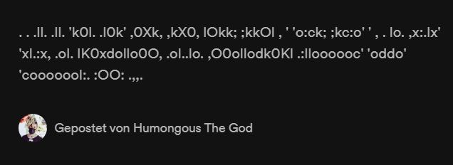 Einzigartige Künstler-Bio auf Spotify: Humongous The God